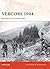 Vercors 1944 (Campaign) of ...
