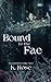 Bound To The Fae