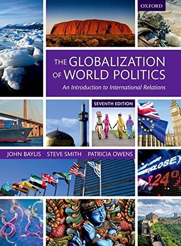The Globalization of World Politics: An Introduction to International Relations (Paperback)