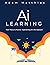 Ai Learning: From Theory to Practice: Implementing AI in the Classroom