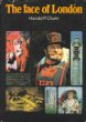The face of London, (Hardcover)