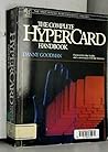 The Complete HyperCard Handbook (Macintosh Performance Library)