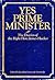 Jonathan Lynn / Yes Prime Minister The Diaries of the Right Hon James Hacker 1st [Hardcover] Jonathan Lynn and Anthony Jay