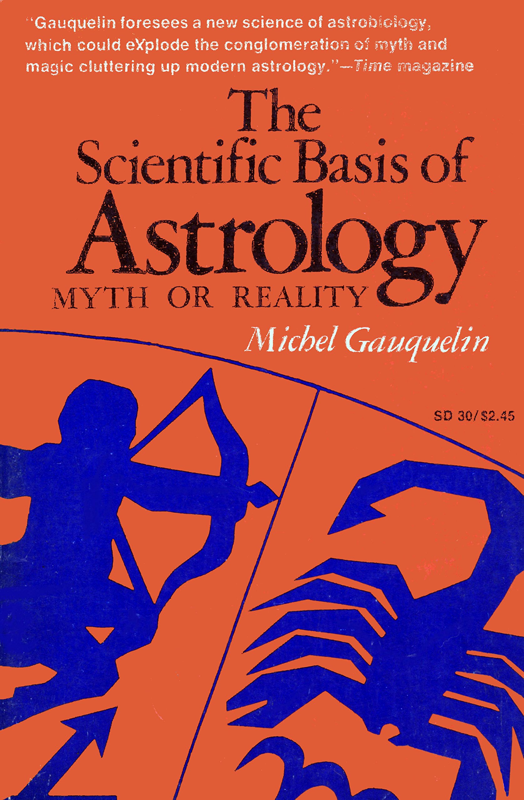The Scientific Basis of Astrology: Myth or Reality (Paperback)