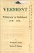 Vermont Wilderness to Statehood 1748-1791