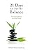 21 Days to Better Balance: Find More Balance in a Busy World by Sunnarborg, Michael Thomas (2011) Paperback