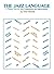 The Jazz Language: A Theory Text for Jazz Composition and Improvisation by Dan Haerle (1982) Paperback