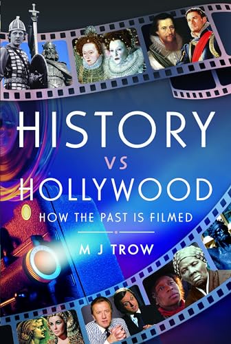 History vs Hollywood: How the Past is Filmed (Hardcover)