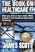 The Book on Healthcare IT: ...