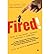 [(Fired! )] [Author: Annabelle Gurwitch] [Jan-2007]