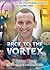 Back to the Vortex: The Uno...