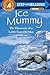 Ice Mummy (Step-Into-Readin...