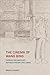 The Cinema of Wang Bing by Bruno Lessard