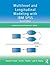 Multilevel and Longitudinal Modeling with IBM SPSS (Quantitative Methodology Series) by Ronald H. Heck (2013-07-24)