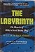 The Labyrinth: The Memoirs ...