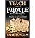 Teach Like a Pirate by Dave Burgess