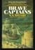 Brave Captains (Phillip Hazard, #2)