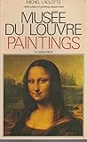Musée Du Louvre: Paintings Musée Du Louvre: Paintings