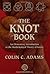 The Knot Book by Colin Adams (2004) Paperback