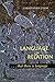 Language and Relation: . . . that there is language by Christopher Fynsk (1996-03-01)