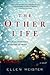 The Other Life Publisher: Putnam Adult
