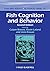 Fish Cognition and Behavior (Fish and Aquatic Resources) by Culum Brown (2011-08-05)