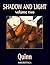 Shadow and Light, Volume 2 by Parris Quinn (July 01,2015)