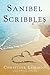 Sanibel Scribbles: A Young Woman's Journey of Facing Mortality and Embracing Life by Christine Lemmon (2010-07-06)