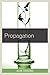 Propagation by Alan Toogood (2015-08-05)
