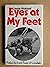 Eyes at my feet;