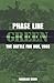 Phase Line Green: The Battle for Hue, 1968 by Nicholas Warr(1977-01-01)