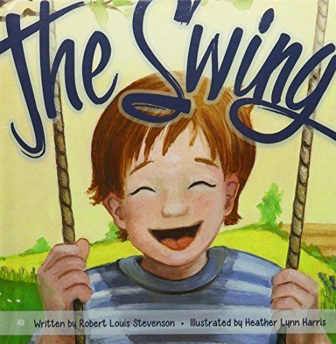 The Swing by Robert Louis Stevenson (2014-11-11)