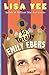 So Totally Emily Ebers by Lisa Yee (2008-05-01)