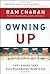 Owning Up: The 14 Questions Every Board Member Needs to Ask by Ram Charan(2009-04-13)