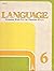 Language 6: Grammar work-text for Christian schools