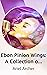 Ebon Pinion Wings: A Collec...