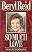So Much Love by Beryl Reid (1985-09-26)