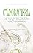 Cyanobacteria: Life History...