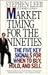 Market Timing for the Nineties: The Five Key Signals for When to Buy, Hold, and Sell