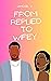 From Replied To Wifey (Brookwood Book 3)