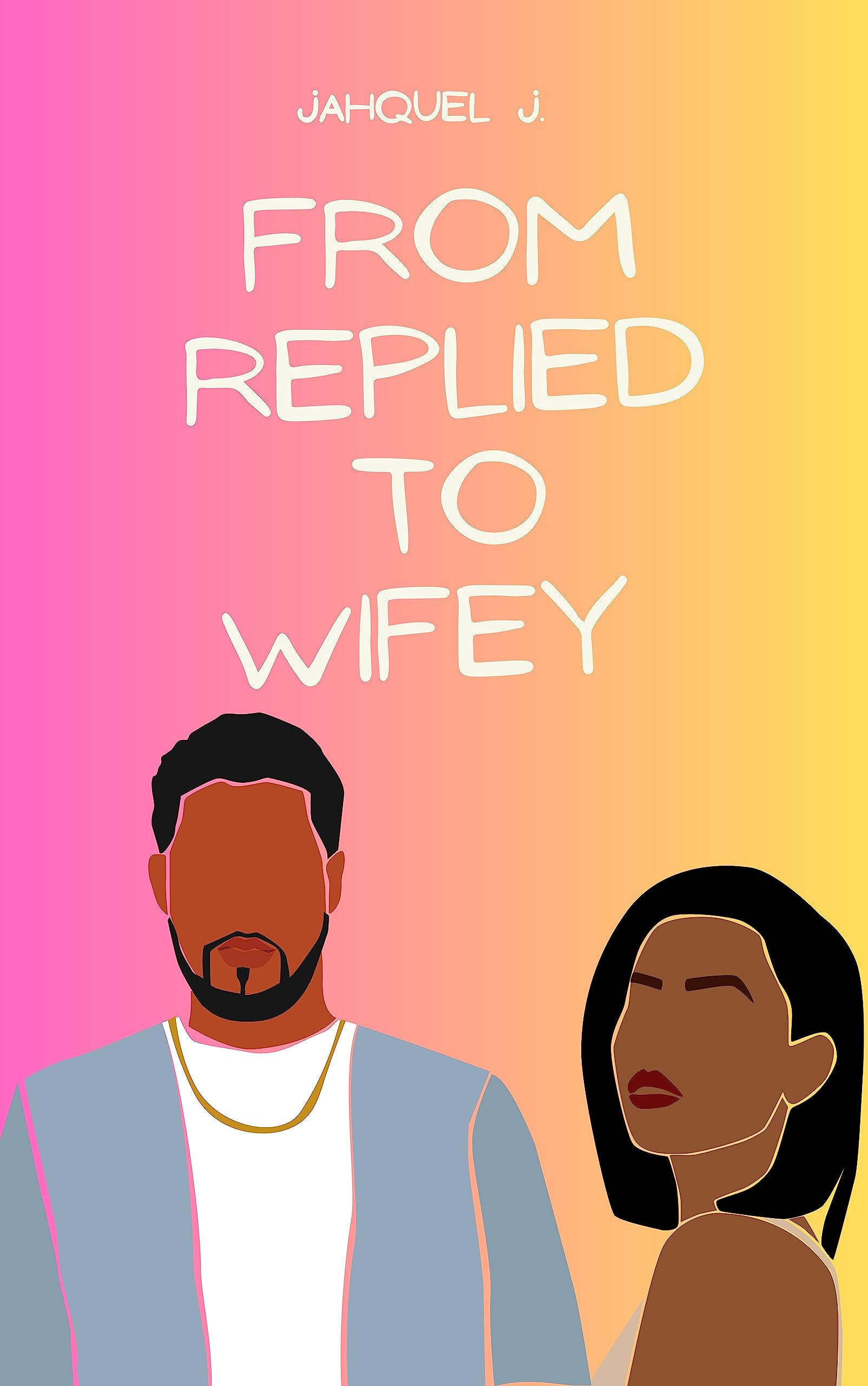 From Replied To Wifey (Brookwood Book 3)