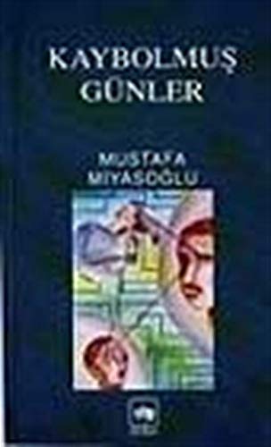 Kaybolmuş Günler (Paperback)