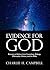 Evidence for God: Reasons t...
