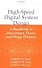 High-Speed Digital System Design: A Handbook of Interconnect Theory and Design Practices by Hall, Stephen H., Hall, Garrett W., McCall, James A.(August 25, 2000) Hardcover
