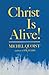 Christ Is Alive by Michel Quoist (1972-01-04)
