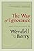 The Way of Ignorance( And O...