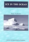 [(Ice in the Ocean)] [By (author) Peter Wadhams] published on (April, 2001)