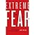 Extreme Fear: The Science o...