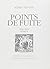 Points De Fuite: 1933-1994 ...