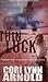 Thin Luck by Cori Lynn Arnold (2015-11-13)
